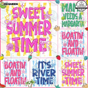 May include: A collection of summer-themed digital designs. The designs feature phrases like "Sweet Summer Time," "Man Needs a Margarita," and "Boatin and Floatin." Each design incorporates bright colors, seashells, and other summer elements.