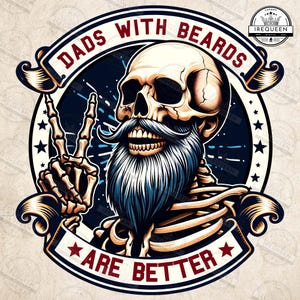 Väter mit Bärten sind besser Png, Vatertag Png, lustiger Vater Png, Geburtstags-Väter Png, Vintage Geburtstags-Väter Png, Skelett-Vater, digitale Datei