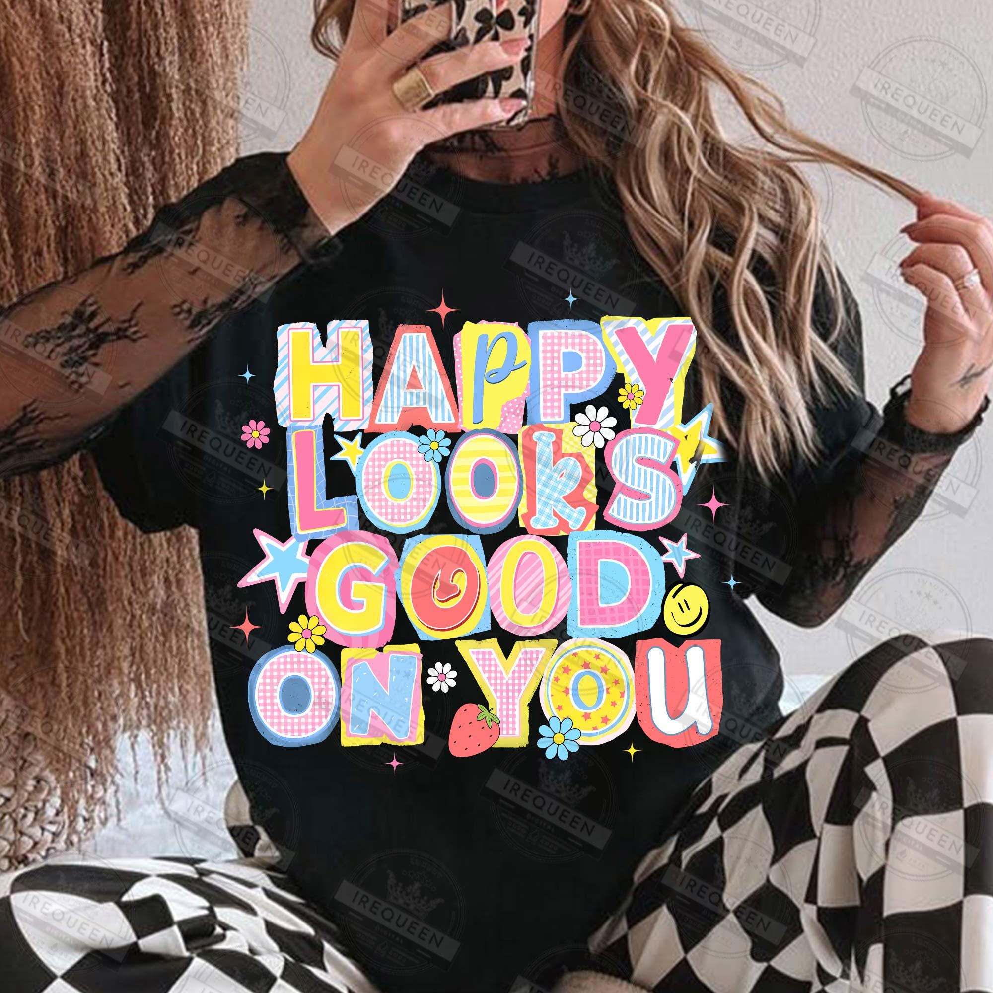 Happy Looks Good on You Png, Smiley Png, Cute Positive Saying Png ...