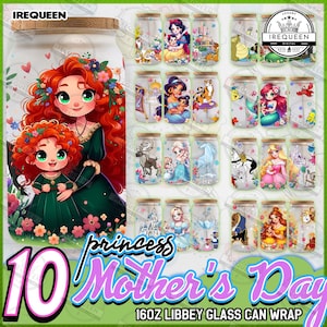 10 Cartoon Princess Mother’s Day Can Wrap 16oz Design Bundle, Gift For Mom Glass Can Template, Girl Mom Era UV DTF Cup Wrap, Digital File