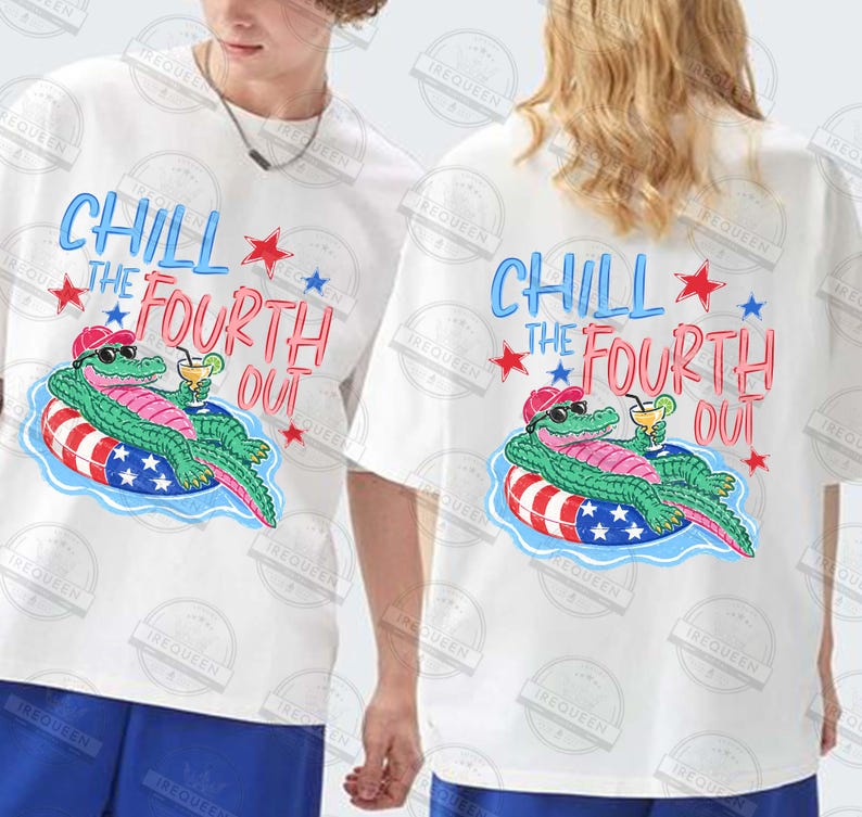May include: White t-shirts with a graphic design featuring a cartoon alligator wearing sunglasses and a red hat, floating on a patriotic inner tube, with the text "Chill the Fourth Out".