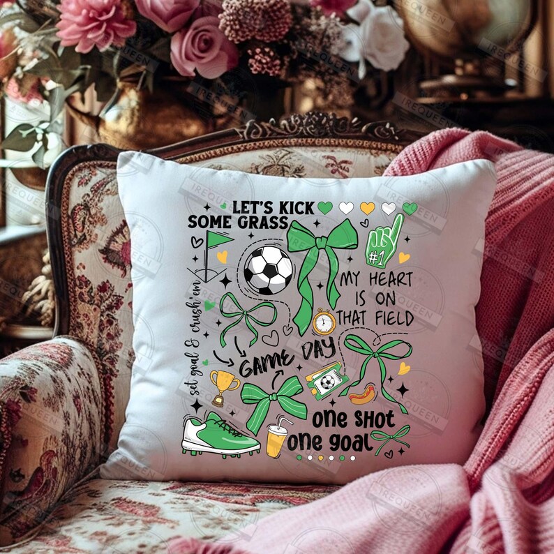 May include: White throw pillow with a green, black, and white soccer-themed design. The pillow features the text "Let's Kick Some Grass", "My Heart Is On That Field", "Game Day", and "One Shot One Goal".