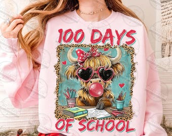100 Days Of School Png, Happy 100 Days Of School Png, Holy Cow 100 Days Of School Png, Highland Cow Png, Teacher Life Png,  Digital File