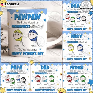 Tazza personalizzata "Questo giorno sarebbe insignificante senza di noi" da 11 oz in formato PNG, Tazza da 11 oz con spermatozoi per la festa del papà, Tazza regalo per papà in formato PNG, File digitale