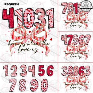 Puede incluir: Un conjunto de números temáticos de San Valentín en rojo y rosa con un lazo y el texto "home is where the love is".