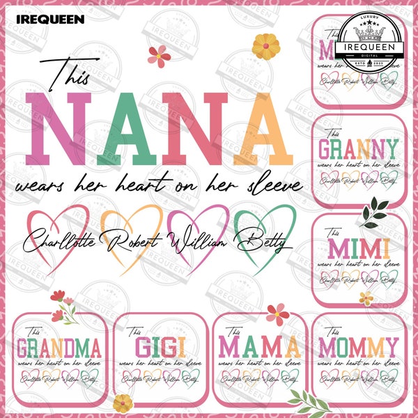 Custom This Mama/Grandma/Nana Wears Her Heart on Her Sleeve SVG Bundle, Kids Names, Mothers Day Gift, Svg Gift for Her, Digital File