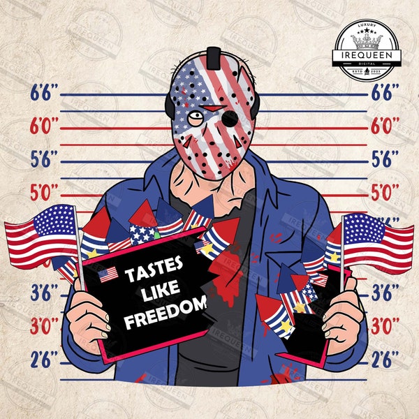 Horror Movie Fourth Of July Png, Killer Independence Day Png, 4th Of July Scary Movie Png, Taste Like Freedom Png, Digital File