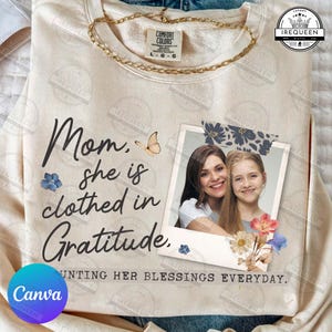 Jesus Mother&#39;s Day Canva Template, Custom Mom Canva Frame, Mom She Is Clothed in Gratitude Canva Template, Best Mom Template, Digital File
