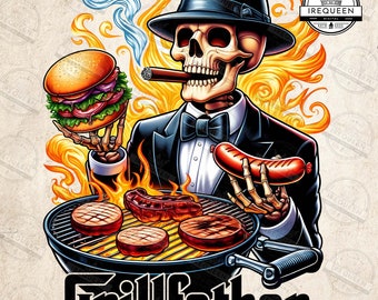 Funny Grill Father PNG, Dad Joke Grillfather Png, Snarky Skeleton Sublimation Design, Step Dad Shirt, Father’s Day Png, Digital File