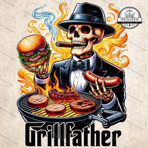 Funny Grill Father PNG, Dad Joke Grillfather Png, Snarky Skeleton Sublimation Design, Step Dad Shirt, Father’s Day Png, Digital File