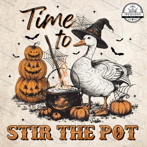 May include: A Halloween-themed illustration featuring a goose wearing a witch hat, stirring a cauldron. The image includes stacked jack-o'-lanterns, bats, and the text "Time to Stir the Pot" in orange and black.