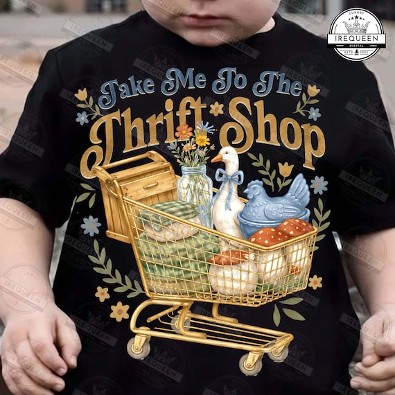 Take Me To The Thrift Shop Png, Thrifting Shirt Png, Vintage Thrifting Png Design, Retro Thrifting Shirt Png, Goose Thrifting, Digital File