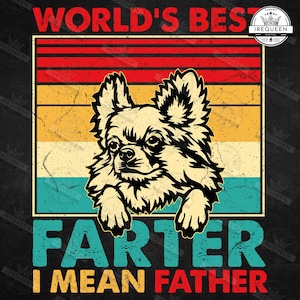 World&#39;s Best Farter I Mean Father Png, Father&#39;s Day Gift Png, Funny Father&#39;s Day Dad Shirt Png, Vintage Dad Humor Design Png, Digital File