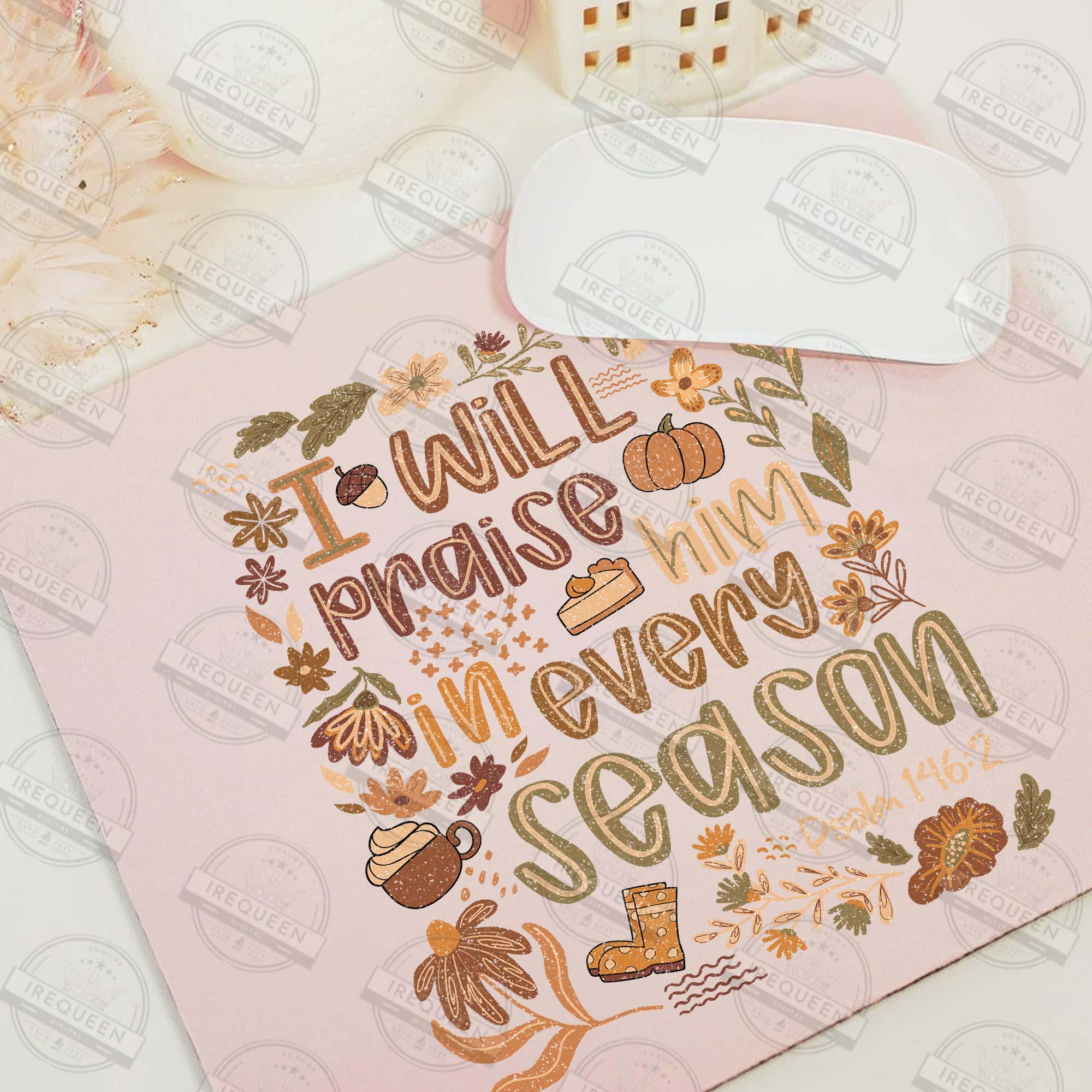 I Will Praise Him in Every Season Png, Autumn Thanksgiving Png, Pumpkin ...