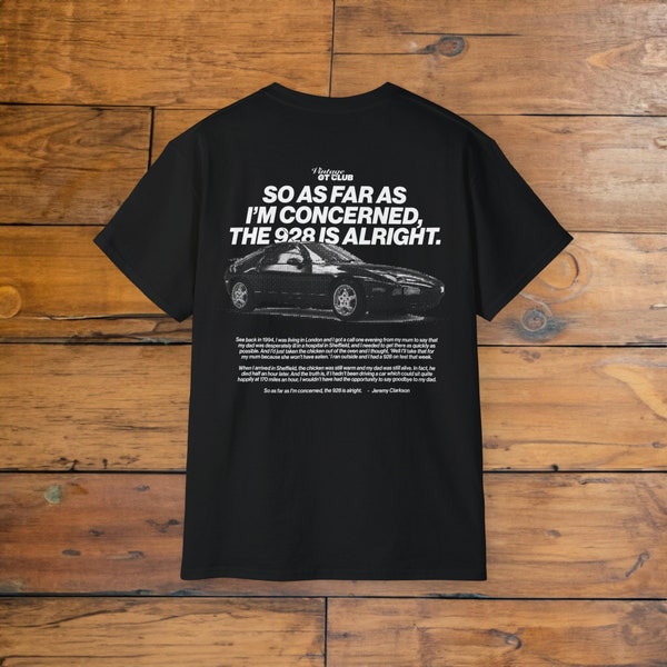 Retro Old School Jeremy Clarkson Quote Porsche 928 T-Shirt, Porsche T-Shirt, Car Gift, Jeremy Clarkson T-Shirt,  Porsche Racing Gift