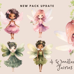 May include: Four watercolor illustrations of fairies with wings. Each fairy has a different skin tone and hair color. The fairies are wearing dresses and have flowers in their hands. The text "4 Woodland Fairies" is at the bottom of the image.