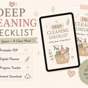 Op de afbeelding: Een digitale checklist voor dieptereiniging op een tablet en papier, met de tekst 'DEEP CLEANING CHECKLIST' en 'A Clean Space = A Clear Mind'. Het ontwerp bevat illustraties van schoonmaakmiddelen in een mand, hartjes en planten.