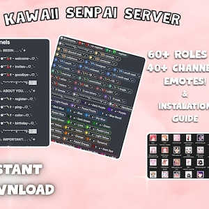 May include: A digital product advertisement with the text "KAWAII SENPAI SERVER". The image showcases Discord server features, including channels, roles, emotes, and an installation guide. The words "INSTANT DOWNLOAD" are also displayed.