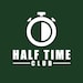 Half Time Club