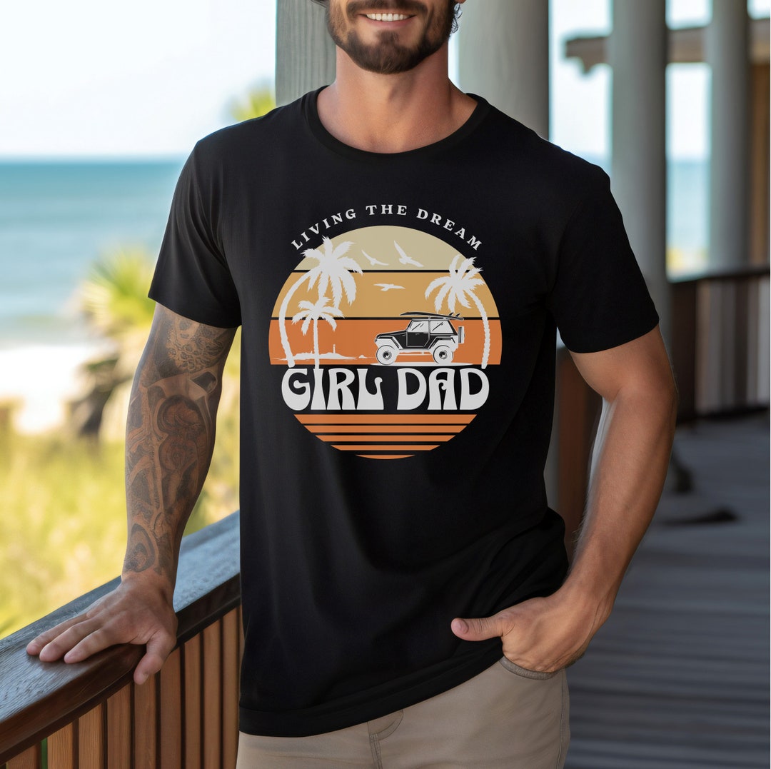 Girl Dad Shirt Tropical Dad Shirt Dad of Girls Shirt Beach Etsy