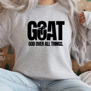 G.O.A.T. God Over All Things SVG: Christian Quote (Digital Download)