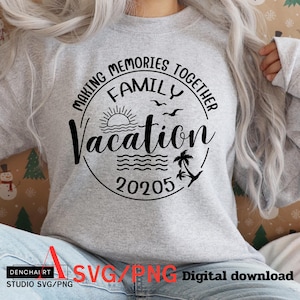 Family Vacation 2025 SVG PNG,Family Trip SVG,Family Beach Trip svg ,Family Vacation Shirt svg,vacation svg,travel svg,svg files for cricut