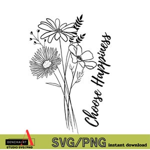 Elija Flor de felicidad SVG, Felicidad SVG, Feliz SVG, Camiseta de mujer, Camiseta Svg, Camisa Svg - Svg - Bestseller,png Svg,svg para Cricut