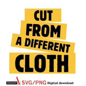 Tagliato da un tessuto diverso svg png sublimazione,Tagliato da un tessuto diverso svg,Tagliato da un tessuto diverso png,motivazionale svg