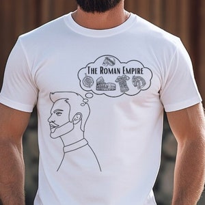 Funny Mens tee, Thinking About the Roman Empire t-shirt, funny gift for men, Mens tshirt, trendy gift tshirt for men, Roman Empire trend