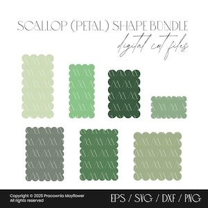 May include: A digital cut file bundle featuring seven rectangular shapes with scalloped petal edges in various shades of green. The text reads SCALLOP (PETAL) SHAPE BUNDLE digital cut files, Copyright 2025 Pracownia Mayflower All rights reserved, EPS / SVG / DXF / PNG.
