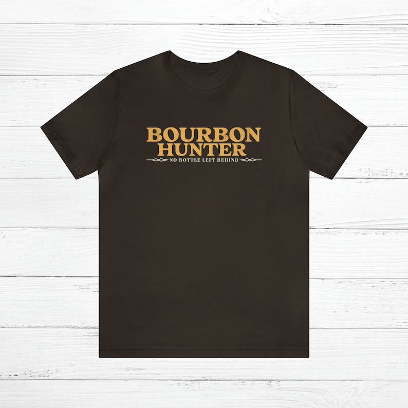 Bourbon Hunter T-Shirt: Kentucky Whiskey Lover Gift Brown