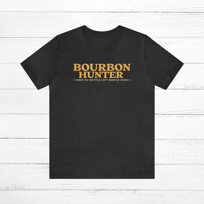 Bourbon Hunter T-Shirt: Kentucky Whiskey Lover Gift Dark Grey Heather