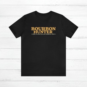 Bourbon Hunter T-Shirt: Kentucky Whiskey Lover Gift Black