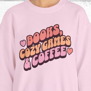 Cozy Gamer Sweatshirt | Cozy Gaming | Gamer Gifts | Cozy Gamer Aesthetic | Gifts for Gamers | Book Lover Gift | Gamer Girl
