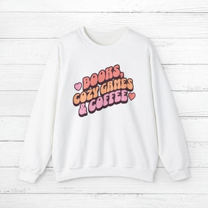 Cozy Gamer Sweatshirt | Cozy Gaming | Gamer Gifts | Cozy Gamer Aesthetic | Gifts for Gamers | Book Lover Gift | Gamer Girl White