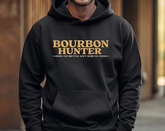 Bourbon Hunter Hoodie: Kentucky Whiskey Lover Gift