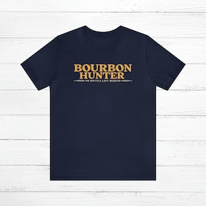 Bourbon Hunter T-Shirt: Kentucky Whiskey Lover Gift Navy