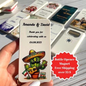 Mexico Themed Wedding Favor Magnets, Customizable Bottle Opener Save the Date Magnet Keepsakes, Gift for wedding Guest Favor