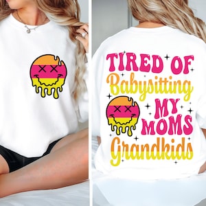 Fatigué de garder ma mère et ses petits-enfants Svg, Svg maman drôle, Svg maman, Svg maman sarcastique, Svg maman rétro, Svg smiley, Svg maman groovy