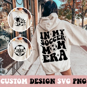 Benutzerdefinierte In meiner Fußball Mom Ära SVG Png, personalisierte Fußball Mom Ära svg, benutzerdefiniertes SVG-Design, Fußball Mom Ära svg, Fußball Mom svg Png Bundle