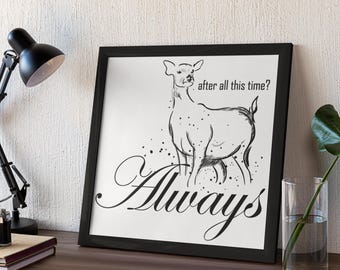 After all this time? Always. Movie Quotes SVG png and jpg
