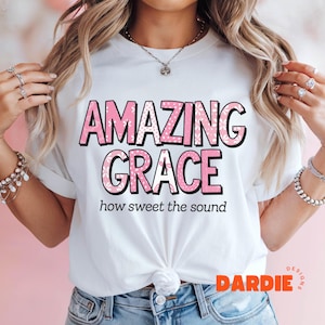 Amazing Grace PNG How Sweet the Sound, Christian Png Jesus Png Faith Png Christian Easter Png Sublimation Design Clipart Digital Download