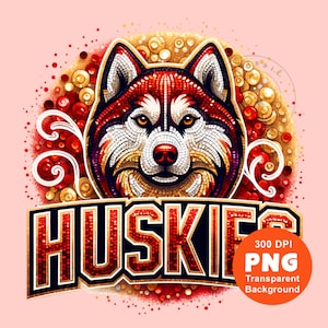 Huskies PNG Bling Husky Mascot Png Sport Png Football Baseball Basketball School Mascot Png Sublimation Design Clipart Digital Download