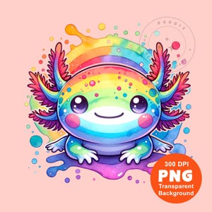 Rainbow Watercolor Axolotl PNG Cute Kawaii Axolotl Clipart for Shirt ...