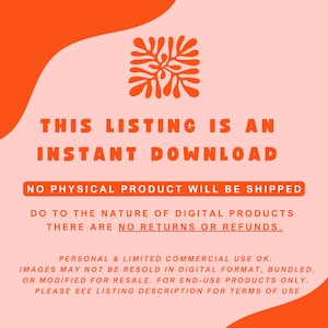 May include: A digital product listing announcement with an orange and pink color scheme. The text reads "THIS LISTING IS AN INSTANT DOWNLOAD" and "NO PHYSICAL PRODUCT WILL BE SHIPPED". Additional text details digital product terms.
