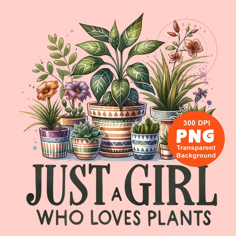 May include: A digital illustration of potted plants with the text "Just a girl who loves plants". The plants are in various colourful pots with geometric patterns. The background is a light pink colour.