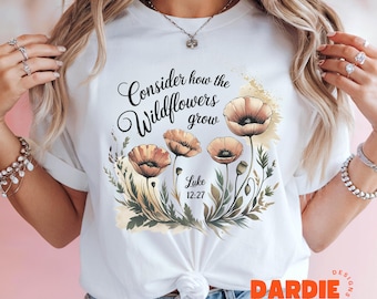 Consider How The Wildflowers Grow PNG Luke 12:27 Floral Bible Verse Christian Proverb Jesus Faith Png Sublimation Design Clipart Download