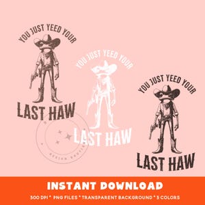 Hai appena vomitato il tuo ultimo haw PNG Rana da cowboy in stile western con pistola Rana Yee Haw vintage country Clipart DOWNLOAD IMMEDIATO