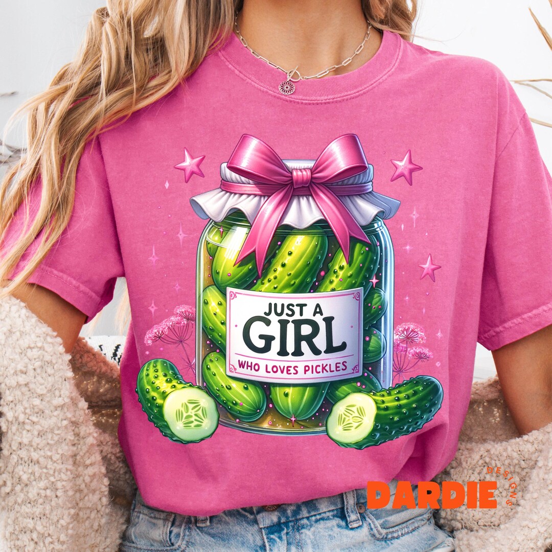 Just a Girl Who Loves Pickles PNG Funny Pickle Lover Pickle Jar Canning ...