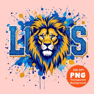 May include: A blue and gold glitter graphic with the word "LIONS" and a lion's head in the center. The graphic is set against a pink background with blue and gold paint splatters.